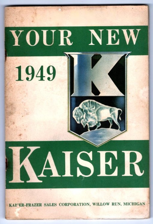Your New 1949 Kaiser : Facts and Features