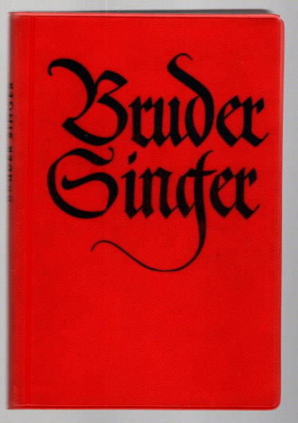 Bruder Singer, Lieder Unseres Volkes : Brother Singer, Songs of Our People