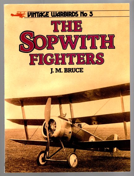 Sopwith Fighters, The