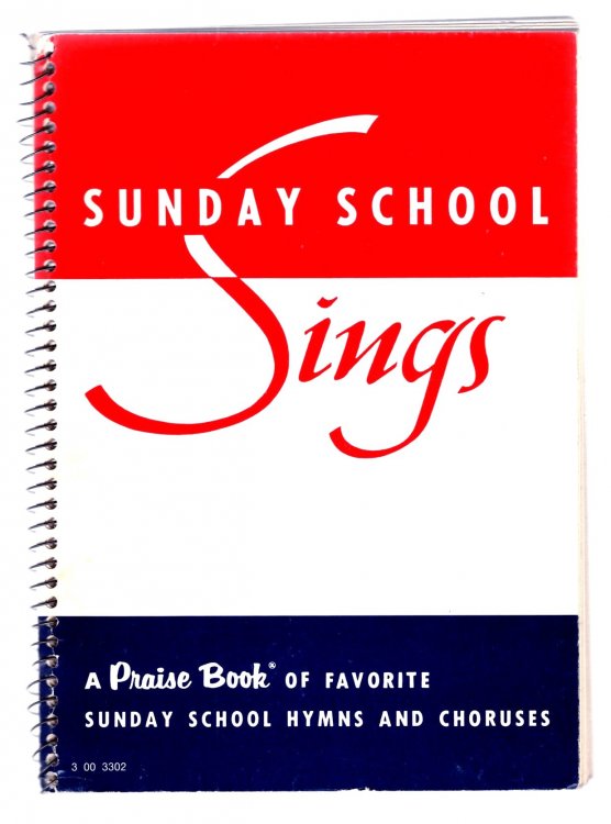 Sunday School Sings : A Praise Book of Favorite Sunday School Hymns and Choruses