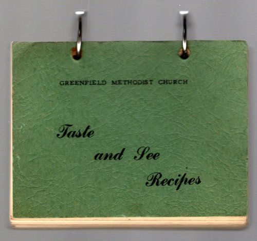 Taste and See Recipes : Greenfield Methodist Church