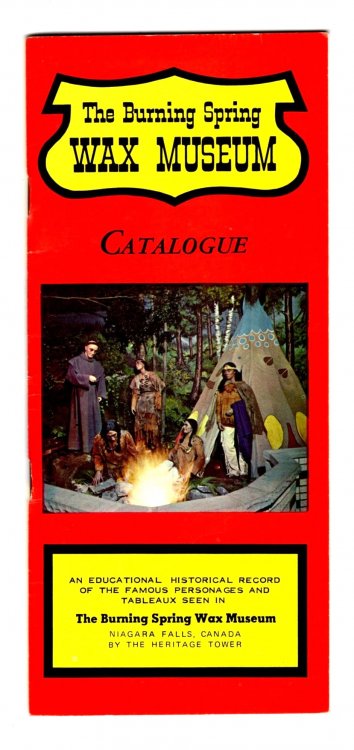 Burning Spring Wax Museum Catalogue, the : An Educational Historical Record of Famous Personages and Tableaux