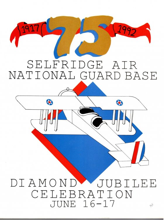Selfridge Air National Guard Base : Diamond Jubilee Celebration 1917-1992