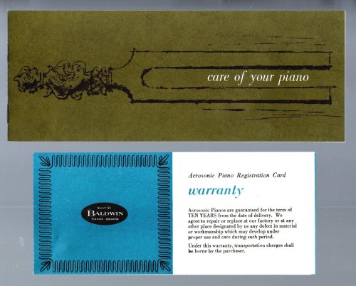 Baldwin Acrosonic : Care of Your Piano