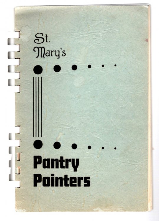 St. Mary's Pantry Pointers : St. Mary's Altar Society, Rockwood, Michigan