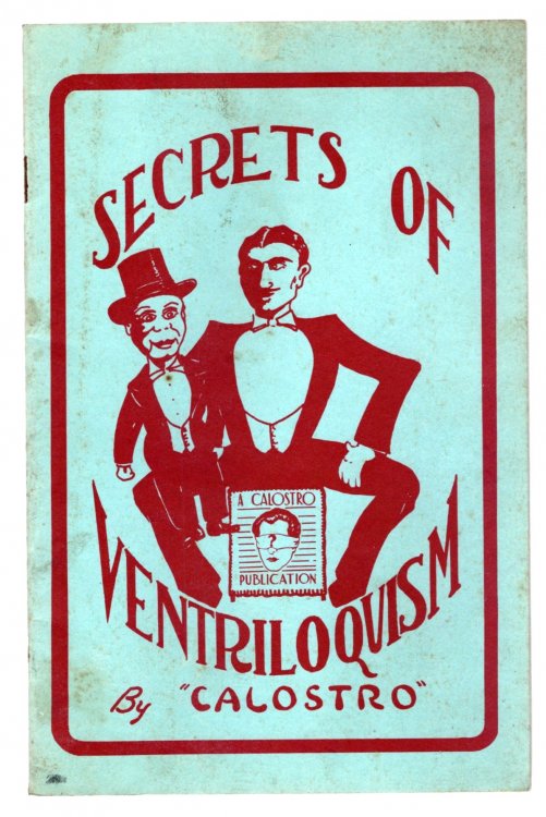 Secrets of Ventriloquism : By Calostro