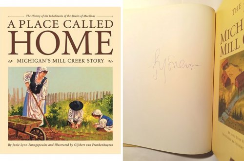 Place Called Home, a : Michigan's Mill Creek Story (Signed)