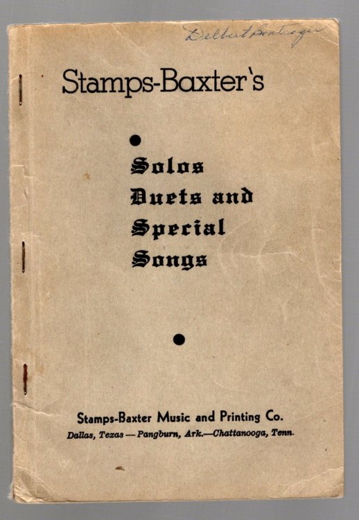Stamps-Baxter's Solos, Duets and Special Songs : (Shape Notes) Enlarged Edition