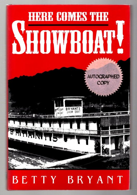 Here Comes the Showboat ! : (Signed)
