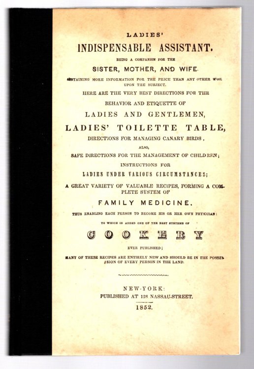 Ladies ' Indispensable Assistant : The Married Lady's Indispensable Assistant and Family Physician
