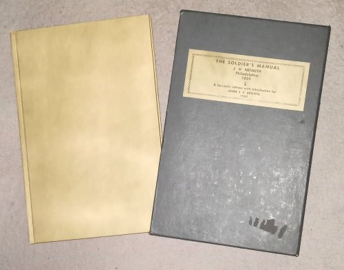 Soldier's Manual, the : For Cavalry, Artillery, Light Infantry, and Infantry