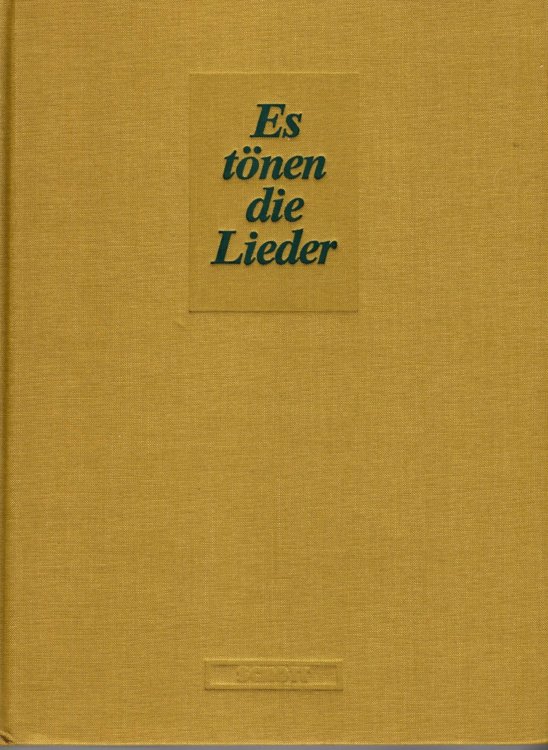 Es Tonen die Lieder, Volkslieder aus Acht Jahrhunderten : The Songs Are Ringing, Folksongs of 800 Years
