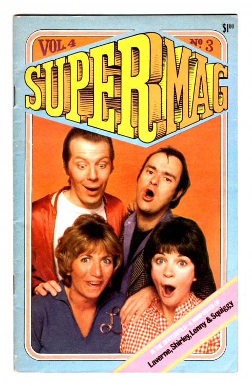 Supermag : Volume 4, Number 3, Laverne and Shirley and Lenny and Squiggy