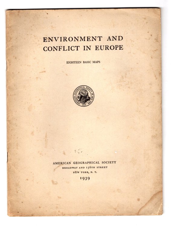 Environment and Conflict in Europe, 1939 : Eighteen Basic Maps