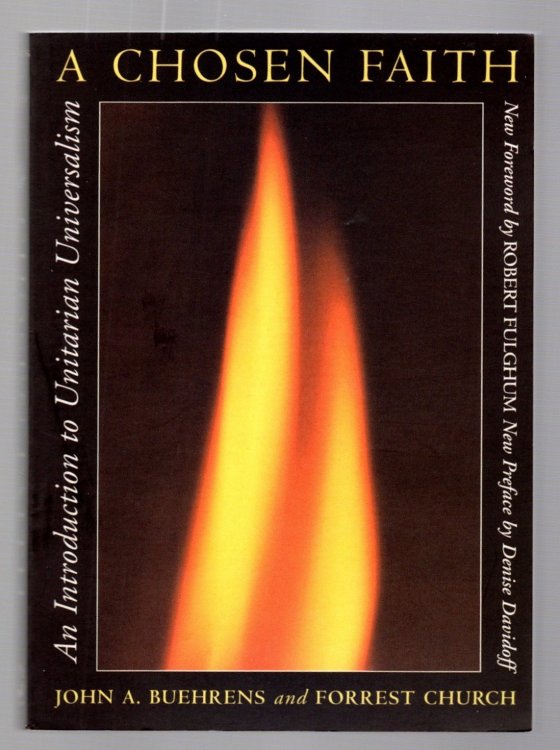 Chosen Faith, a : An Introduction to Unitarian Universalism, Revised Edition, 2009