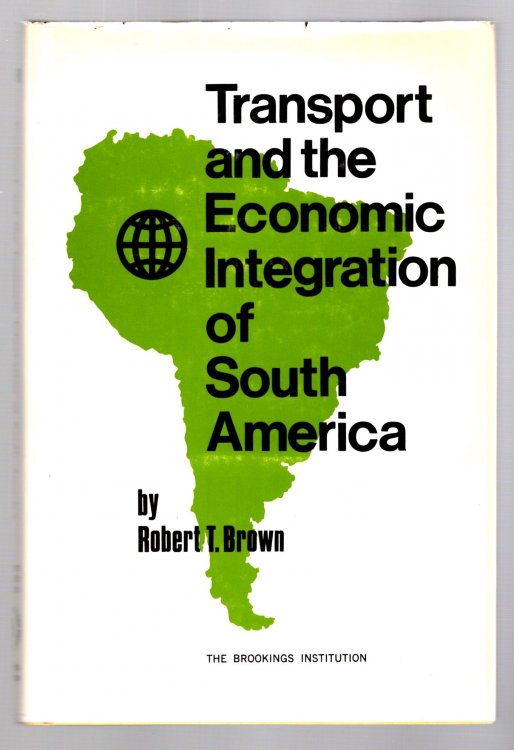 Transport and the Economic Integration of South America