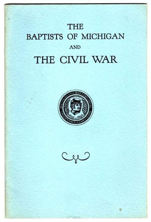 Baptists of Michigan and the Civil War, The