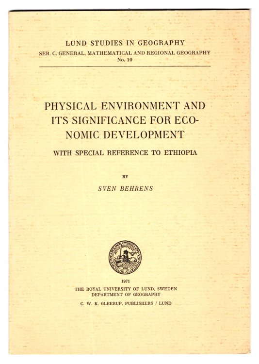 Physical Environment and its Significance for Economic Development : With Special Reference to Ethiopia