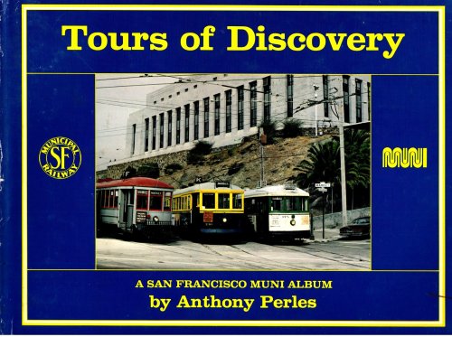 Tours of Discovery : A San Francisco Muni Album