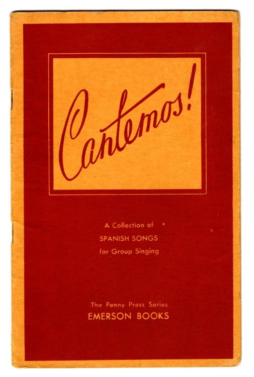 Cantemos ! : A Collection of Spanish Songs for Group Singing