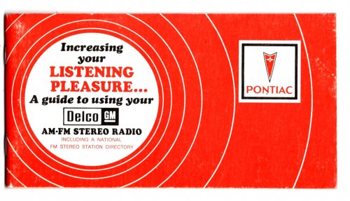 Increasing Your Listening Pleasure : A Guide to Using Your Delco Pontiac AM-FM Stereo Radio