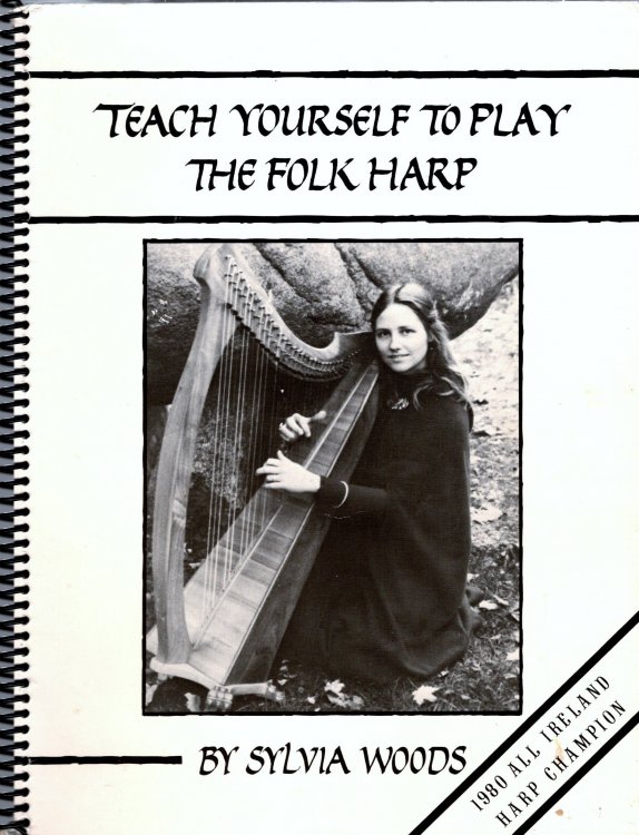 Teach Yourself to Play the Folk Harp : 6e, 6th Edition, 1987