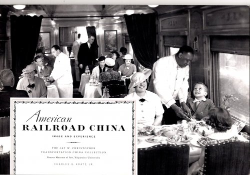 American Railroad China, Image and Experience : The Jay W. Christopher Transportation China Collection