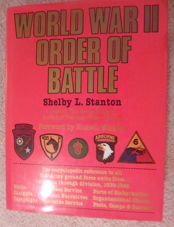 World War II Order of Battle : The Encyclopedic Reference to all US Army Ground Force Units