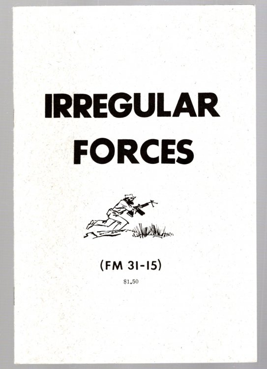 Operations Against Irregular Forces : Department of the Army Field Manual FM 31-15