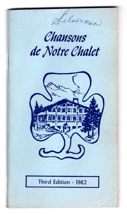 Chansons de Notre Chalet : Songs of Our Chalet, 3e, 3rd Edition