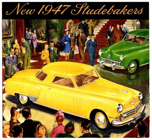 New 1947 Studebakers : A Brand New Car for a Bright New World