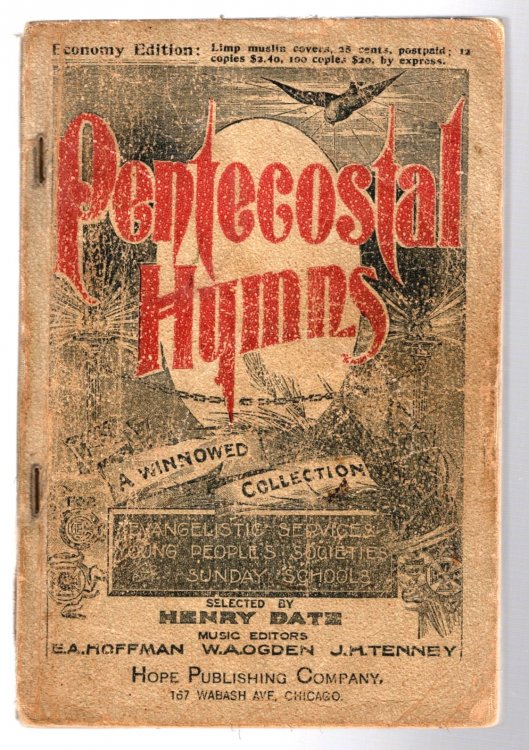 Pentecostal Hymns, Economy Edition : A Winnowed Collection for Evangelistic Services, Young People's Societies and Sunday Schools