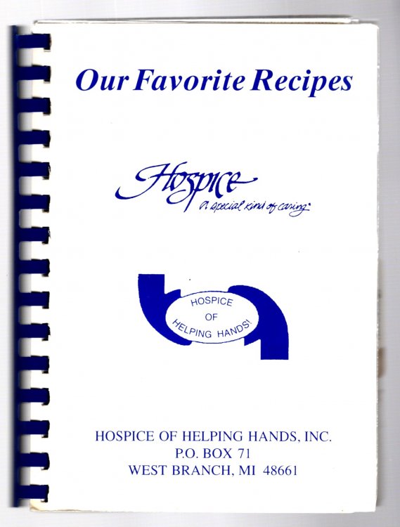 Our Favorite Recipes : Hospice of Helping Hands, West Branch, Michigan