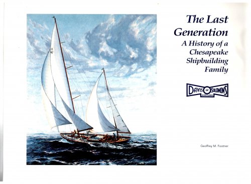Image for Last Generation, the : A History of a Chesapeake Shipbuilding Family Last Generation, the : A History of a Chesapeake Shipbuilding Family