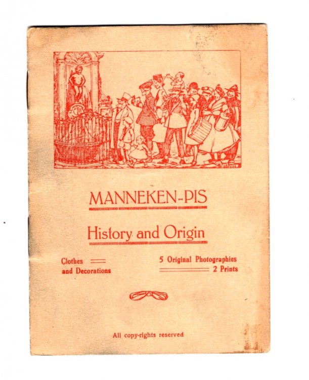 Manneken-Pis, History and Origin : Clothes and Decorations, 5 Original Photographs, 2 Prints
