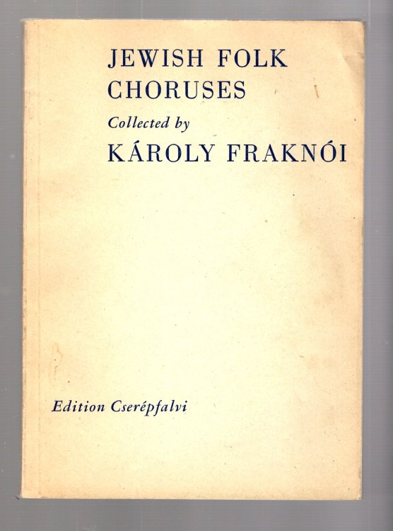 Jewish Folk Choruses : Songs in Parallel Hebrew and English