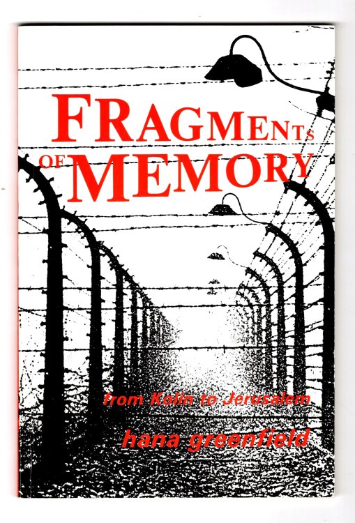 Fragments of Memory : From Kolin to Jerusalem