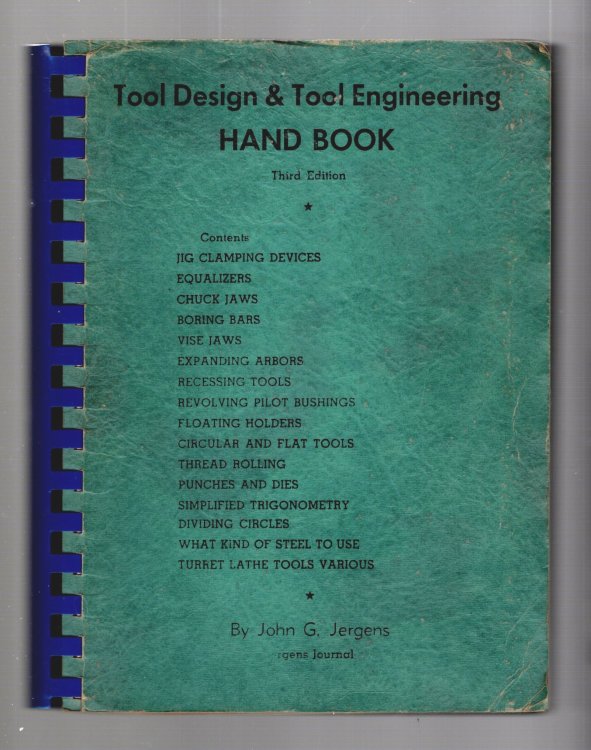 Tool Design and Tool Engineering Hand Book : 3e, 3rd Edition, 1955