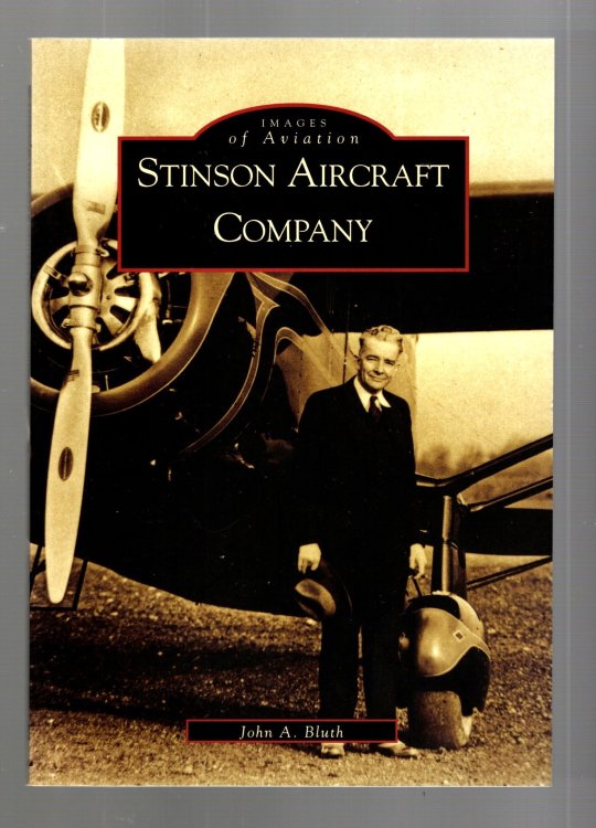 Image for Stinson Aircraft Company : Images of Aviation Stinson Aircraft Company : Images of Aviation
