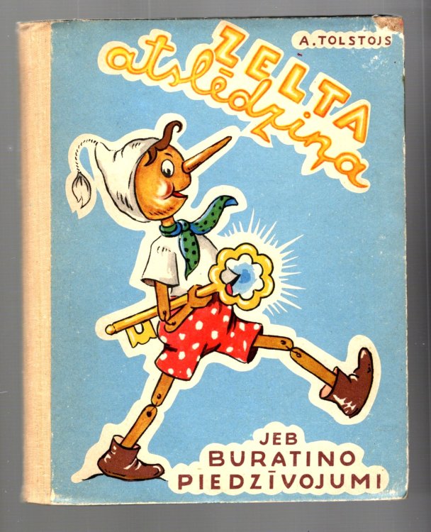 Zelta Atsledzina, Jeb Buratino Piedzivojumi : The Golden Key, Or, Adventures of Buratino, a Wooden Puppet