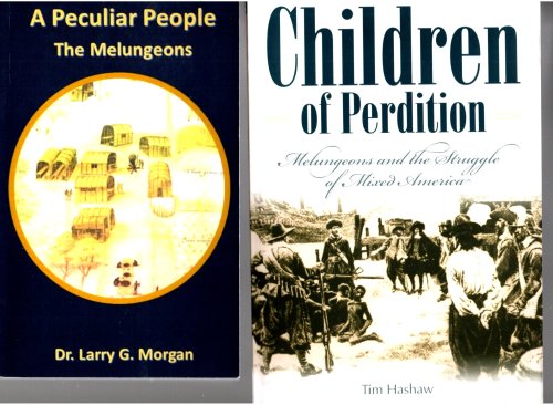 Peculiar People, a : The Melungeons
