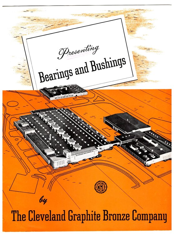 Presenting Bearings and Bushings : The Cleveland Graphite Bronze Company