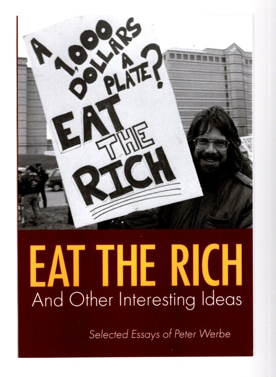 Eat the Rich : And Other Interesting Ideas (Signed)