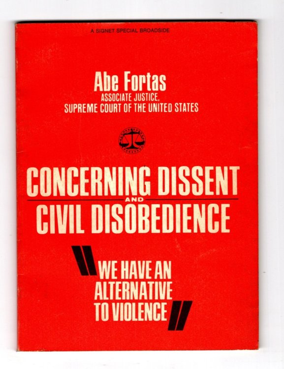 Concerning Dissent and Civil Disobedience : We Have an Alternative to Violence