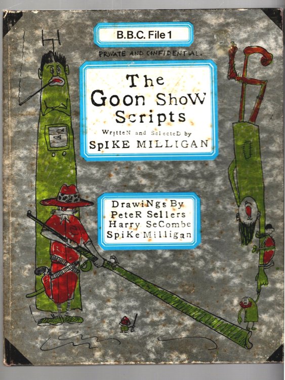 Goon Show Scripts, the : Written and Selected by Spike Milligan