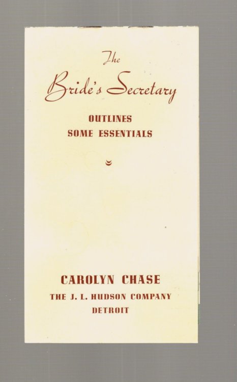 Bride's Secretary, Outlines, Some Essentials : The J. L. Hudson Company, Detroit
