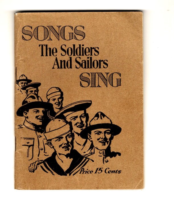 Songs the Soldiers and Sailors Sing ! : A Collection of Favorite Songs