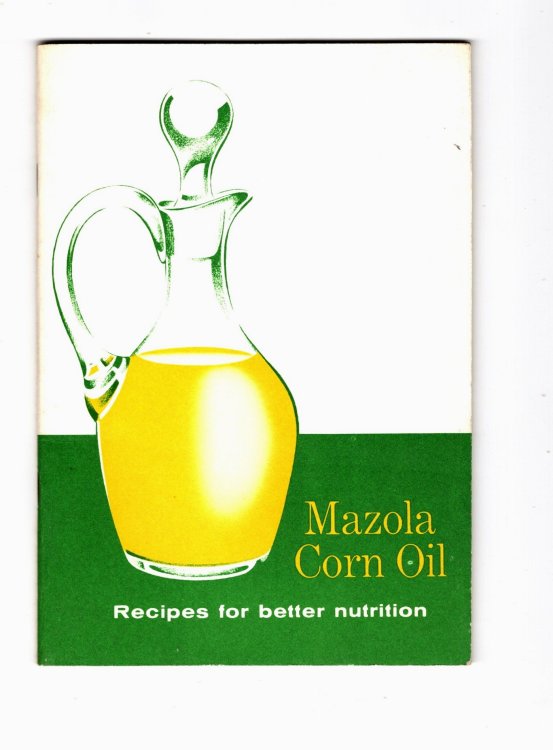 Mazola Corn Oil : Recipes for Better Nutrition