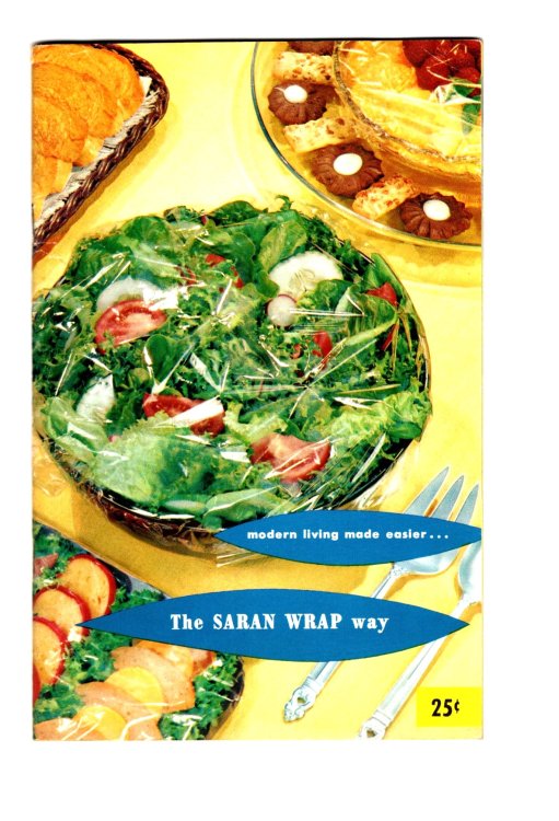 Modern Living Made Easier : The Saran Wrap Way