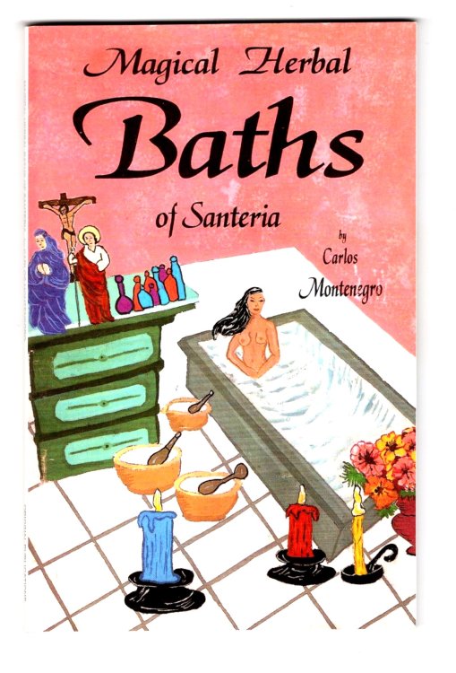Magical Herbal Baths of Santeria